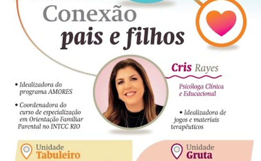 Conexão Pais e Filhos é tema de palestra gratuita em Maceió