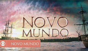 'Novo Mundo': veja o resumo dos próximos capítulos da novela