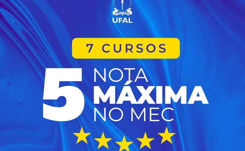 Qualidade da graduação da Ufal é confirmada com mais cursos Nota 5