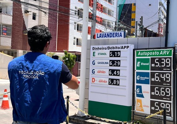 Procon Alagoas já autuou mais de 100 postos de combustíveis por aumento injustificado de preços