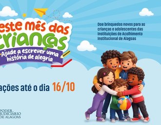 Campanha do TJAL para doação de brinquedos segue até esta sexta (16)