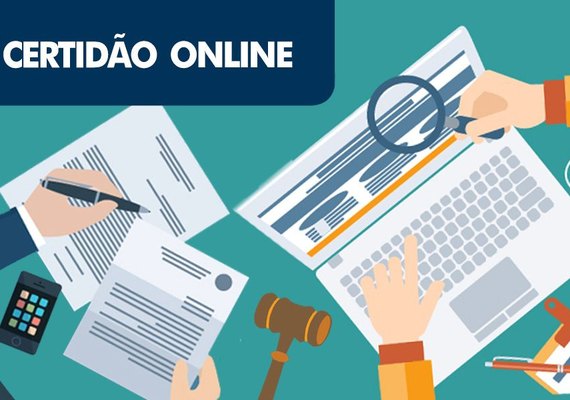 ﻿Certidões da Justiça estadual podem ser obtidas pela internet, saiba como