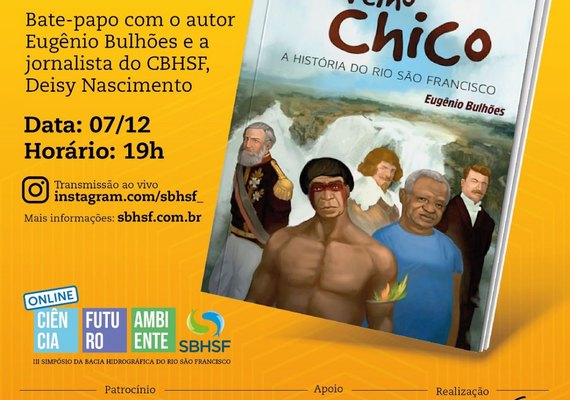 III Simpósio da Bacia Hidrográfica do Rio São Francisco começa segunda-feira (7)