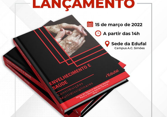 Saúde e Longevidade em pauta no novo lançamento da Edufal