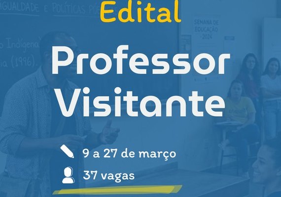 Ufal lança edital para contratação de professor visitante