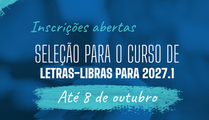 Ufal abre seleção para 40 vagas no curso de Letras-Libras em 2027