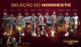 EuroLampions: veja a lista dos jogadores escalados para a Seleção do Nordeste