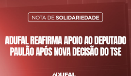 Adufal manifesta apoio a Paulão após decisão do TSE sobre retotalização dos votos