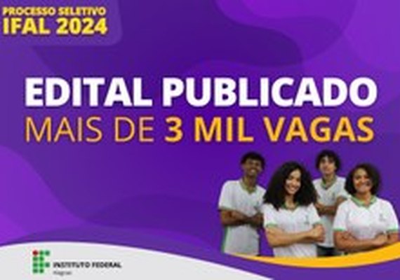 Ifal oferta 3020 vagas em 40 cursos técnicos integrados ao ensino médio em 2024.1
