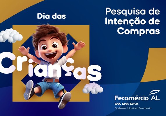 Dia das Crianças deve injetar R$ 42,6 milhões na economia de Maceió