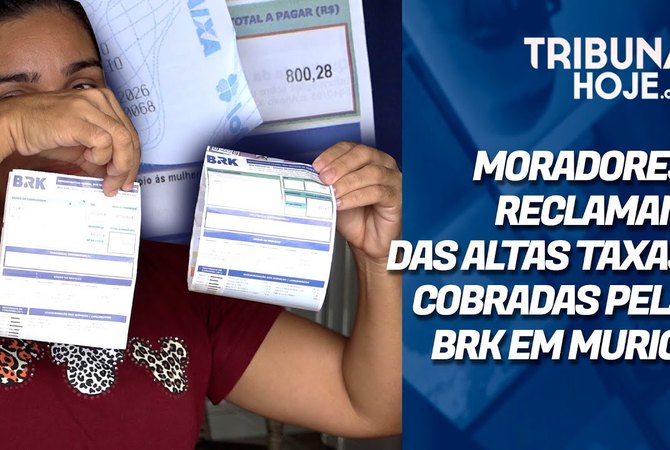 Moradores de Murici reclamam das altas tarifas cobradas pela BRK