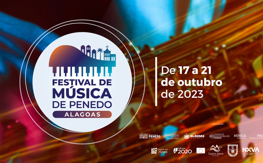 Ufal, Governo de Alagoas e Prefeitura de Penedo levam Festival de Música para Portugal