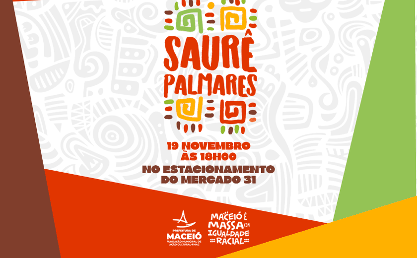 Prefeitura de Maceió realiza edição do Saurê Palmares nesta quarta-feira