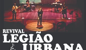 Maceió e Arapiraca recebem turnê Revival de Legião Urbana