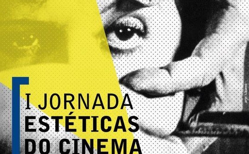 Ufal sedia Jornada Estéticas do Cinema no início de setembro