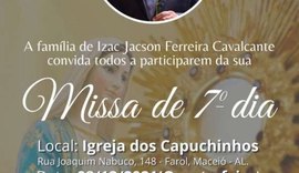 Familiares convidam para a missa de 7º dia de Izac Jacson