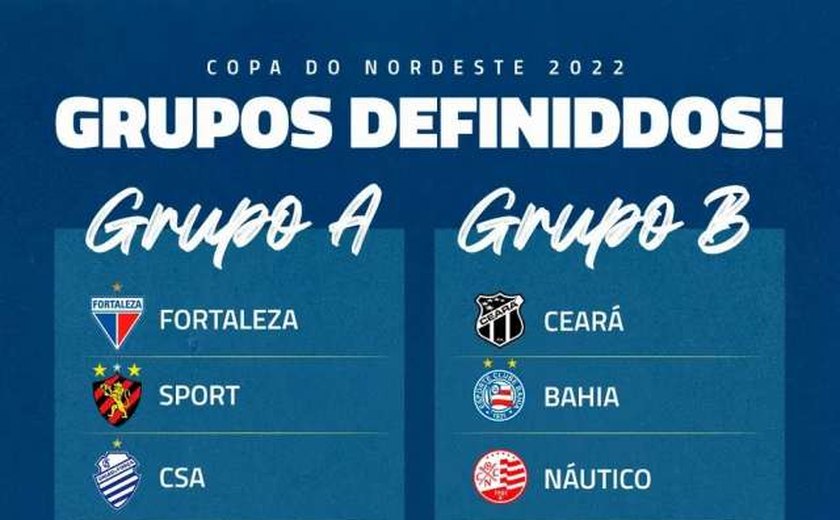 Sorteio define os dois grupos da Copa do Nordeste, confira como ficaram CSA e CRB