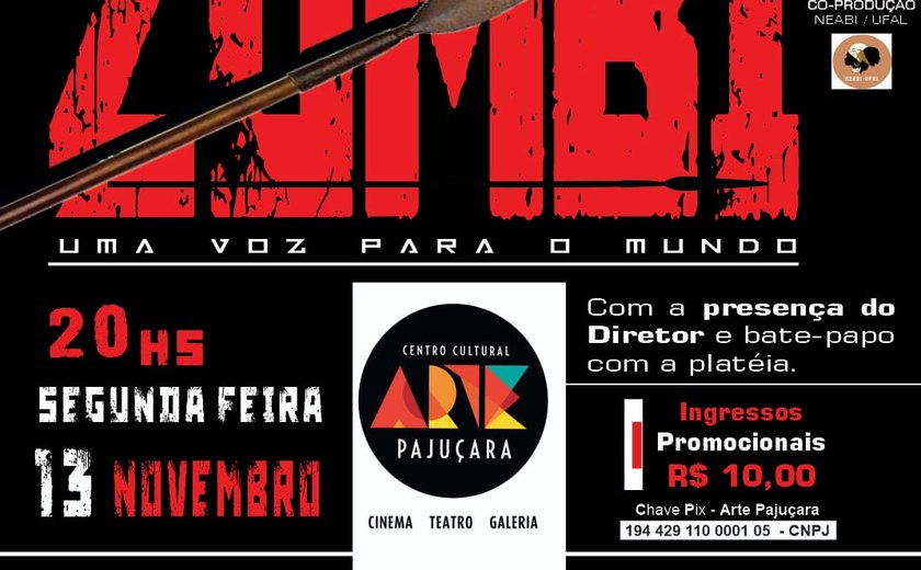 Cine Arte Pajuçara exibe “Zumbi dos Palmares, uma voz para o mundo”