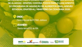 Lançamento do PAA 2020 em Alagoas será nesta sexta-feira (02)