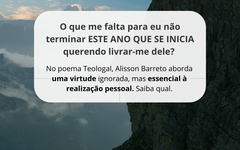 Teologal - No ano novo, uma reflexão em poema sobre a virtude da esperança