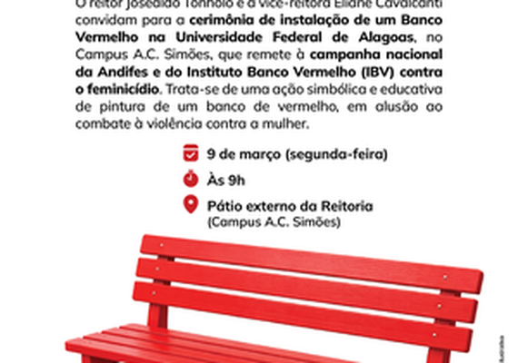 Ufal vai instalar banco vermelho em cerimônia simbólica pelo feminicídio zero