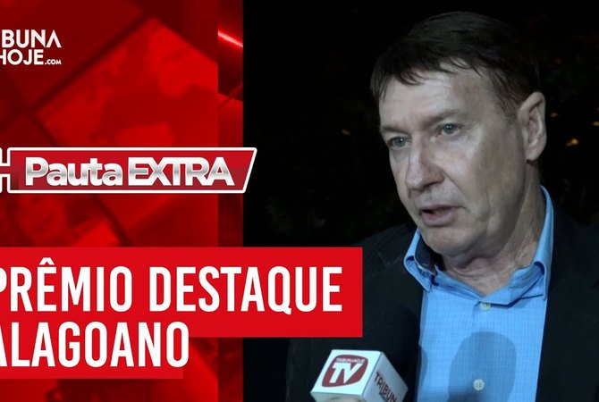 Pauta Extra - Prêmio Destaque Alagoano