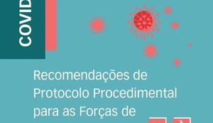 Manual do Ministério da Justiça faz recomendações de abordagens policiais na pandemia