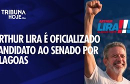 Federação União Progressista oficializa Arthur Lira na disputa pelo Senado em Alagoas