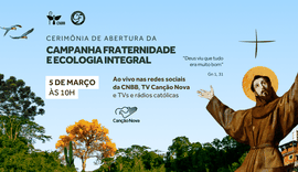 CNBB lança Campanha da Fraternidade 2025 nesta quarta-feira