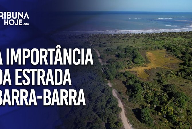 Estrada Barra Barra será fundamental para o turismo no Litoral Norte