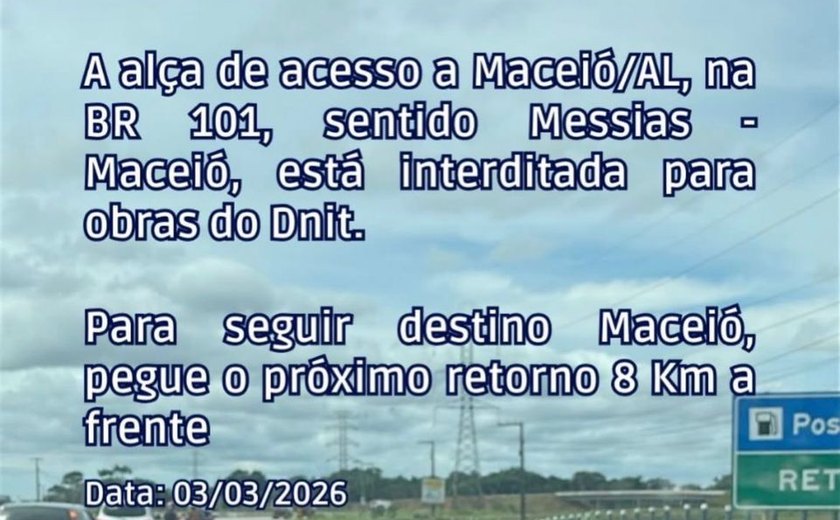 Interdição em alça de acesso à BR-101, sentido Maceió continua nesta quarta, informa PRF/AL