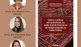 Professoras da Uncisal lançam livro sobre a experiência do estágio em saúde coletiva e a formação para o fortalecimento do SUS