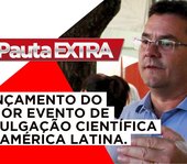 Pauta Extra - 70ª reunião anual da SBPC acontece em Alagoas