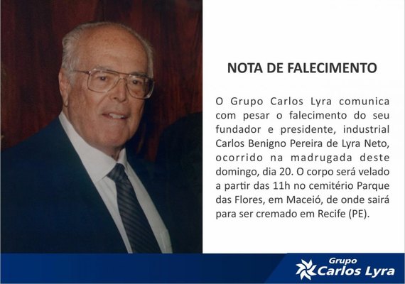 Morre aos 92 anos, o industrial Carlos Lyra