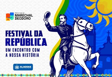 Marechal Deodoro lança o Festival da República - uma celebração que resgata história, cultura e o protagonismo da Primeira Capital de Alagoas
