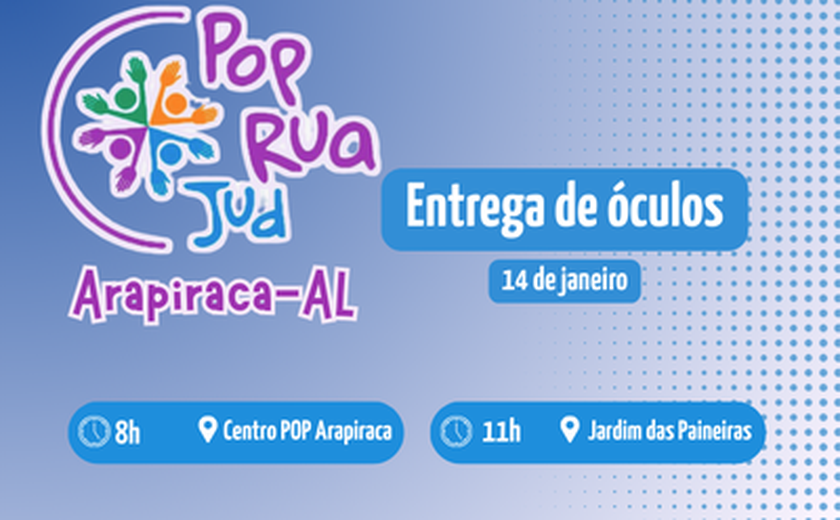 MPF acompanha entrega de óculos a pessoas atendidas no Mutirão Pop Rua Jud em Arapiraca