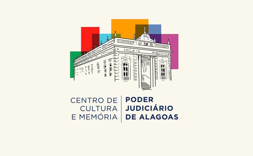 Centro de Cultura do TJAL: inauguração começa às 19h com transmissão pelas redes sociais