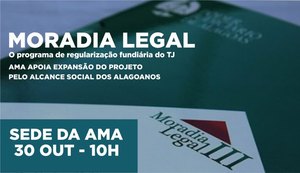 AMA apoia expansão do programa Moradia Legal