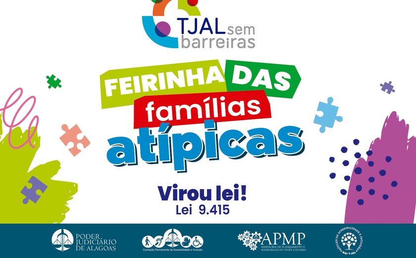 Lei inclui Feirinha das Famílias Atípicas no calendário oficial de eventos do estado de Alagoas