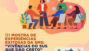 Saúde lança edital para III Mostra de Experiências Exitosas do SUS