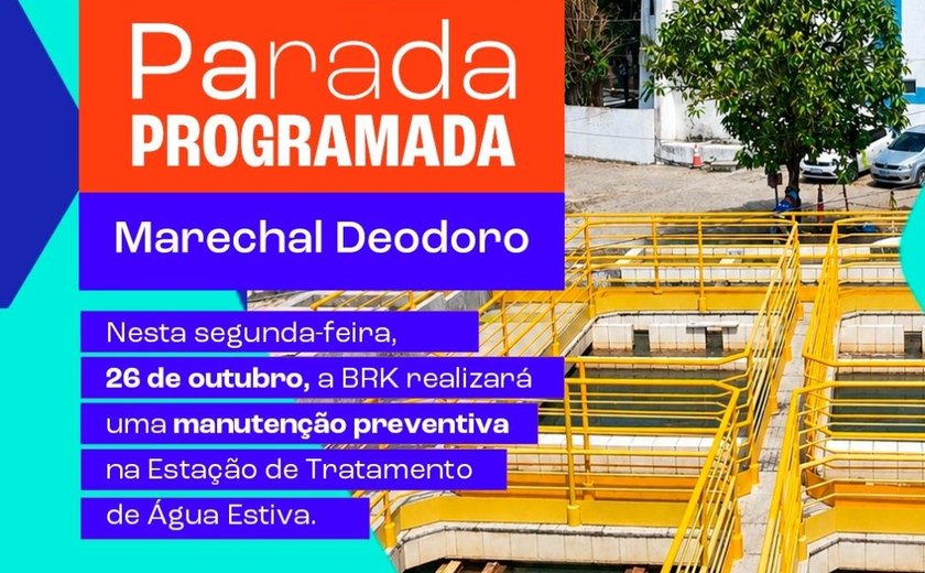 Manutenção programada da ETA Estiva pode afetar abastecimento de água em Marechal Deodoro