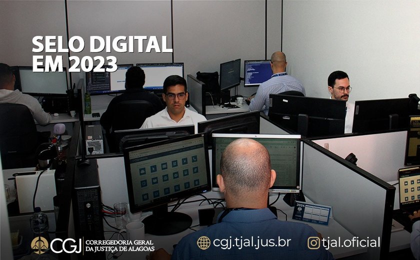 AL emite mais de 2,6 milhões de atos cartorários com selo digital