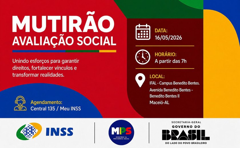 INSS e Ministério da Previdência promovem Mutirão de Avaliação Social em Maceió