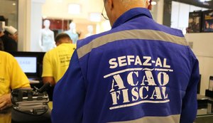 Secretaria da Fazenda intensifica combate às empresas fictícias em Alagoas