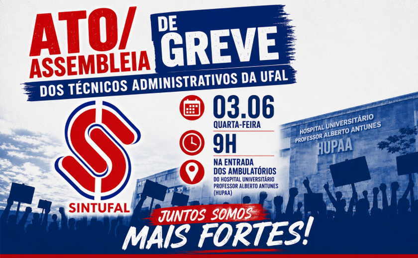 Técnicos administrativos da Ufal realizam ato e assembleia de greve