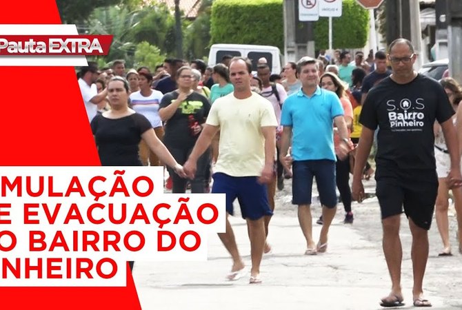 Simulado de evacuação no bairro do Pinheiro