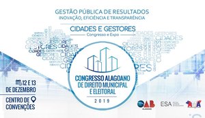Congresso Alagoano de Direito Municipal e Eleitoral acontece nos dias 12 e 13 de dezembro