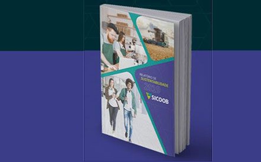 Sicoob: Sistema lança Relatório de Sustentabilidade