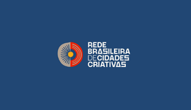 Ministério do Turismo cria Rede Brasileira de Cidades Criativas