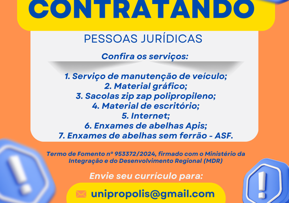Uniprópolis contrata pessoas jurídicas para fornecimentos de serviços